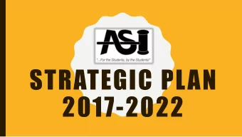 STRATEGIC PLAN  2017-2022  THE STRATEGIC PLAN  Guideline that charts a course for the next 5