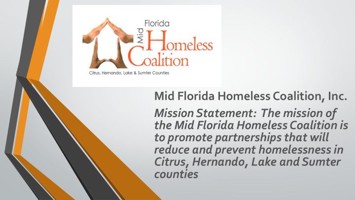 mid florida homeless coalition inc mission statement the