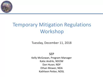Temporary Mitigation Regulations  Workshop  Tuesday, December 11, 2018  SEP  Kelly McGowan, Program