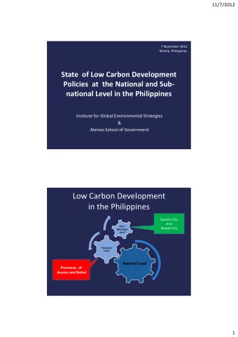 Low Carbon Development in the Philippines Quezon City  And City / Makati City Municipal  Level