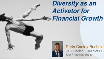 Activator for  Financial Growth  Darin Conley-Buchsieb  HR Director &amp; Head of DE+  San