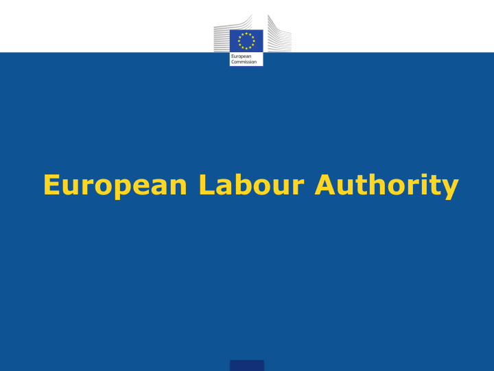 european labour authority towards fair and effective