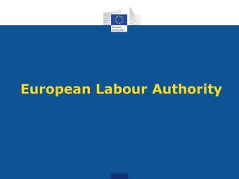 European Labour Authority  Towards fair and effective labour mobility  &quot;We should make sure