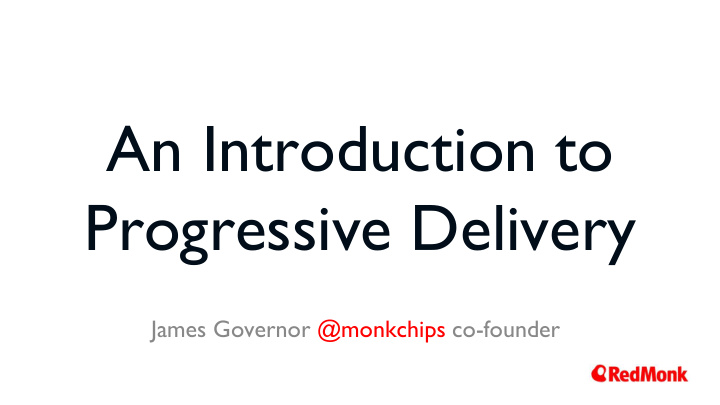 an introduction to progressive delivery