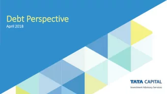 Debt Perspective  April  il 2018  2018  Debt Markets - Revie  iew  Bond Market Overview    Bond