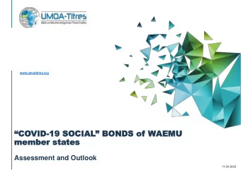 COVID - 19 SOCIAL BONDS of WAEMU  WAEMU  memb  member  er st  state  tes  Assessment and