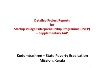 Kudumbashree  State Poverty Eradication  Mission, Kerala  1  Snapshot of the Project  S.No.