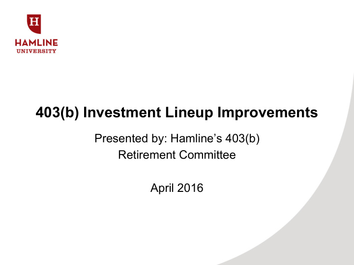 403 b investment lineup improvements