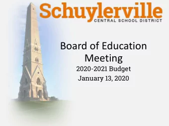 Board of Education  Meeting  2020-2021 Budget  January 13, 2020  Adopted 2019-2020 Budget vs
