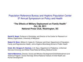 Population Reference Bureau and Hopkins Population Center 5 th Annual Symposium on Policy and