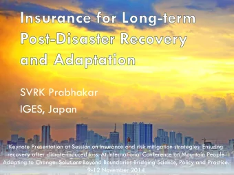 SVRK Prabhakar  IGES, Japan  Keynote Presentation at Session on Insurance and risk mitigation