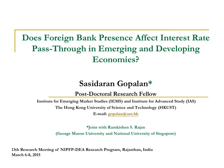 does foreign bank presence affect interest rate pass
