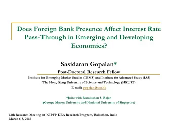 Does Foreign Bank Presence Affect Interest Rate  Pass-Through in Emerging and Developing