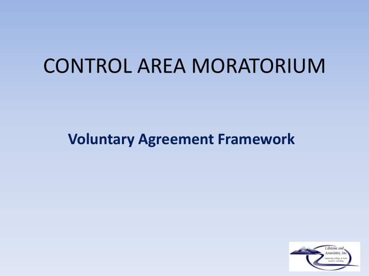 control area moratorium