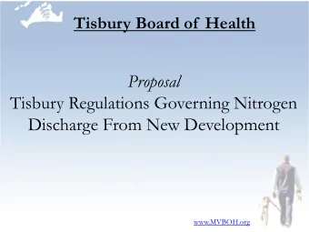 Proposal  Tisbury Regulations Governing Nitrogen  Discharge From New Development  www.MVBOH.org