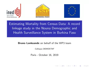 Estimating Mortality from Census Data: A record  linkage study in the Nouna Demographic and  Health