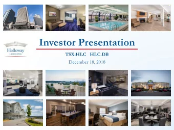 Investor Presentation  TSX:HLC   HLC.DB  December 18, 2018  Forward-Looking Statements  This