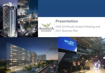 Presentation  2016 Q3 Results Analyst Meeting and  2017 Business Plan  Disclaimer The information