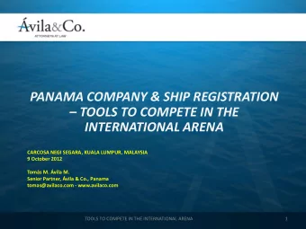 PANAMA COMPANY &amp; SHIP REGISTRATION  TOOLS TO COMPETE IN THE  INTERNATIONAL ARENA  CARCOSA