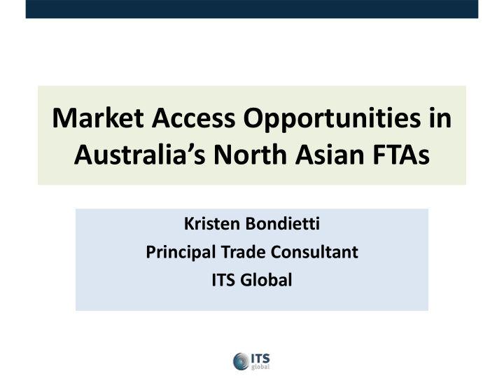 market access opportunities in australia s north asian