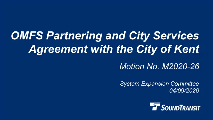 omfs partnering and city services agreement with the city