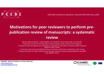 Motivations for peer reviewers to perform pre-  publication review of manuscripts: a systematic