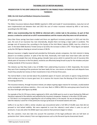 THE RISING COST OF MOTOR INSURANCE.  PRESENTATION TO THE JOINT OIREACHTAS COMMITTEE ON FINANCE