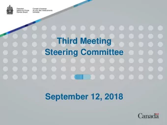 Steering Committee September 1 2 , 2018  Agenda    Approval of agenda Approval of minutes from