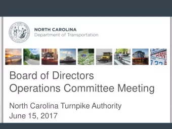 Board of Directors  Operations Committee Meeting  North Carolina Turnpike Authority  June 15, 2017