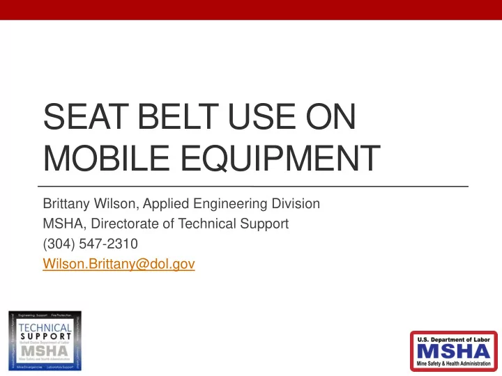 seat belt use on mobile equipment