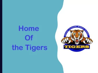 Home  Of  the Tigers  O U R  A D M I N I S T R AT O R S  Mr. Farrar-Principal, Ms. Hoyle &amp; Mr.