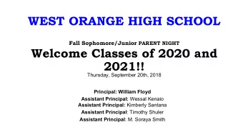WEST ORANGE HIGH SCHOOL Fall Sophomore/Junior PARENT NIGHT  Welcome Classes of 2020 and  2021!!