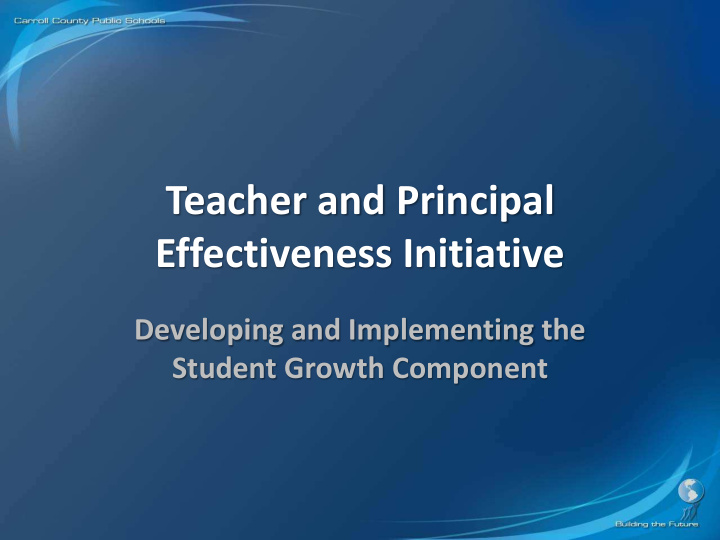 teacher and principal effectiveness initiative
