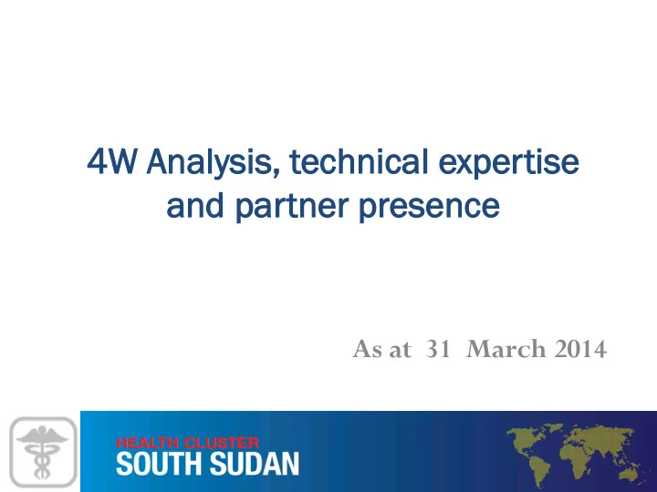 4w 4w ana analys ysis is tec echni nica cal exp xper erti