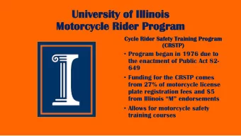 Univ  iversit  rsity of Illin  inois  is  Motorcy  cycl  cle Rider  r Program  ram  Cyc  ycle R