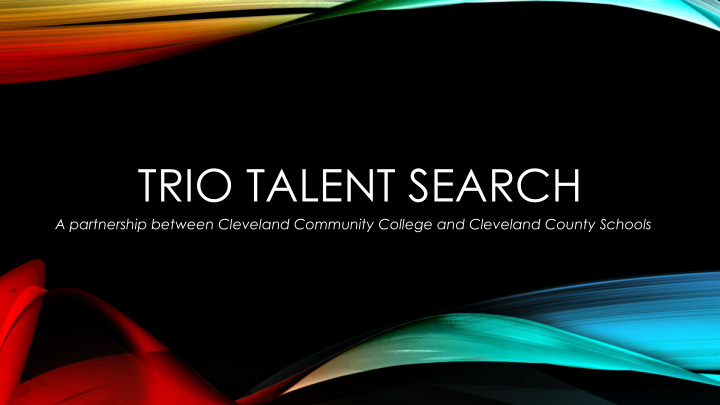 trio talent search