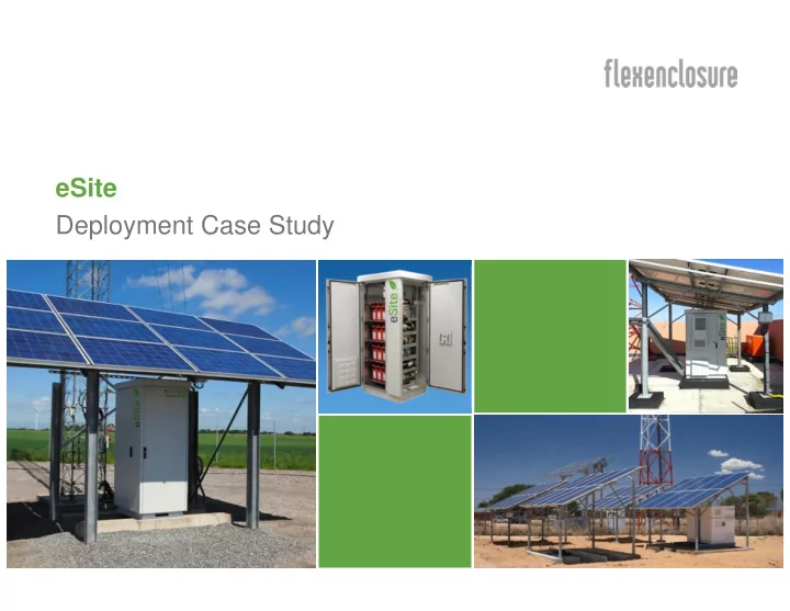esite deployment case study flexenclosure