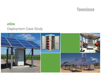 eSite  Deployment Case Study  Flexenclosure  25 years in the rural  telecom industry, with