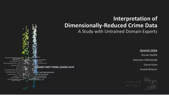 Interpretation of  Dimensionally-Reduced Crime Data  A Study with Untrained Domain Experts  Dominik