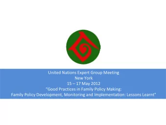 United Nations Expert Group Meeting New York 15  17 May 2012 Good Practices in Family Policy