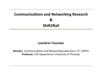 Communica)ons  and  Networking  Research      &amp;    Shi82Rail
