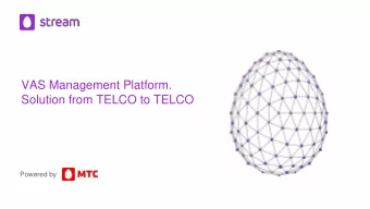 VAS Management Platform.  Solution from TELCO to TELCO  Powered by  1Click  The fastest payment
