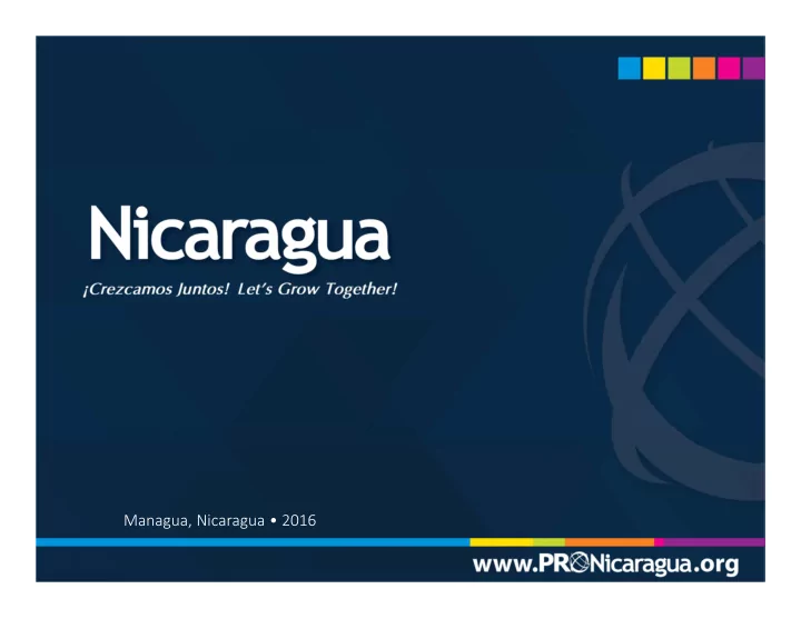 managua nicaragua 2016 about pronicaragua