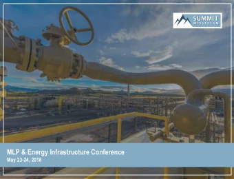 MLP &amp; Energy Infrastructure Conference  May 23-24, 2018  Disclaimers  FORWARD-LOOKING