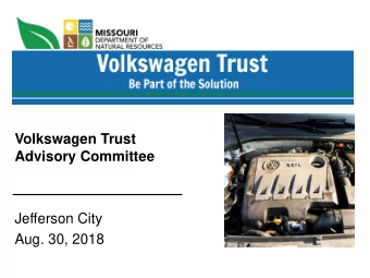 Volkswagen (VW) Trust  Volkswagen Trust  Advisory Committee  Jefferson City  Aug. 30, 2018