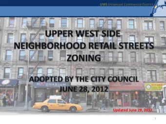 Updated June 28, 2012  1 Local Retail Study  Background and Findings  Respond to concerns voiced