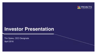 Investor Presentation  Tim Sykes, CEO Designate  April 2016  Disclaimer These presentation slides