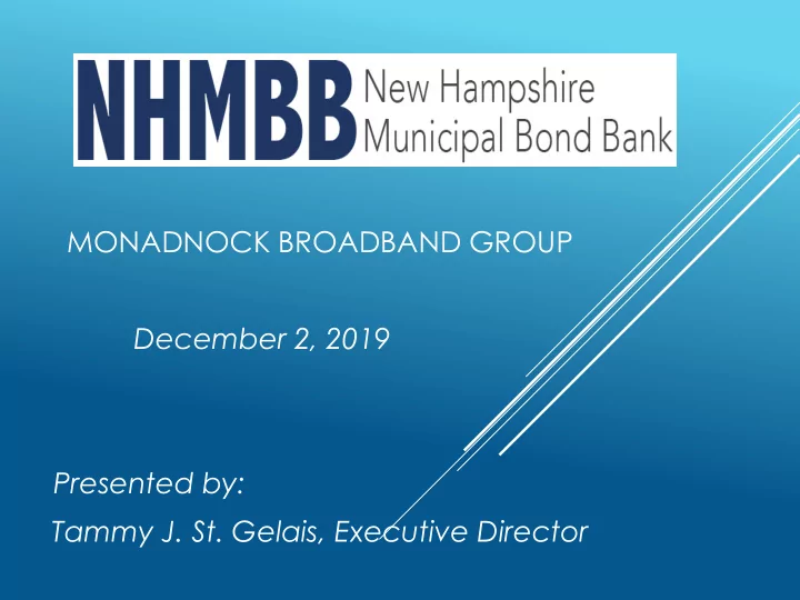 monadnock broadband group december 2 2019 presented by