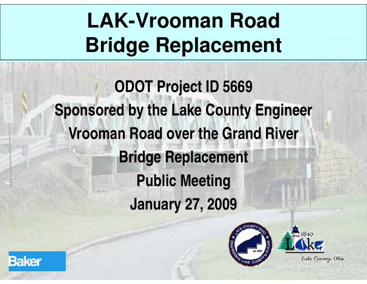 lak vrooman road b id bridge replacement r l t