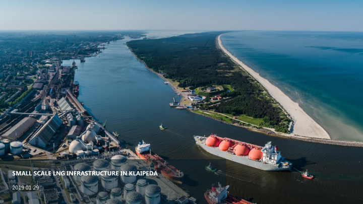 small scale lng infrastructure in klaipeda